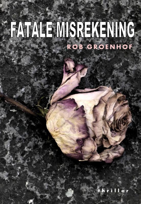 Omslag van Fatale misrekening
