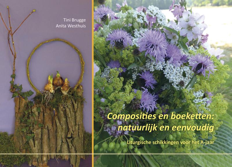 Omslag van Composities en boeketten: natuurlijk en eenvoudg