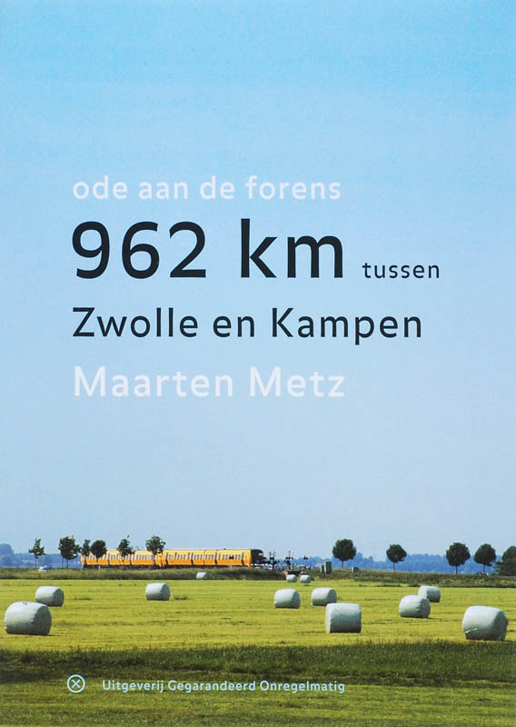 Omslag van 962 kilometer tussen Zwolle en Kampen
