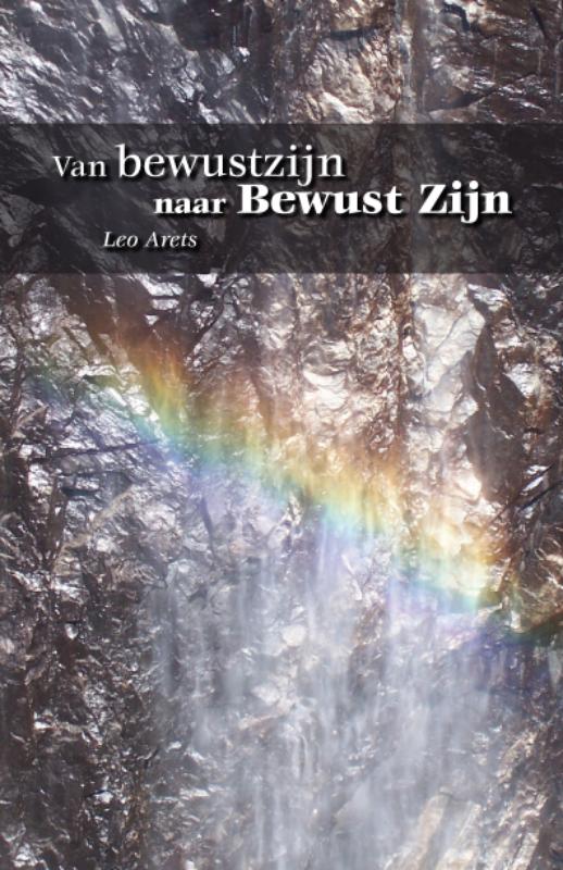 Omslag van Van bewustzijn naar Bewust Zijn