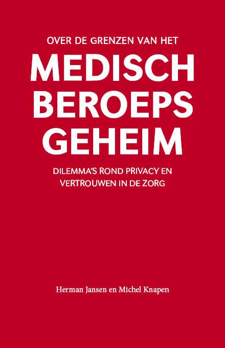 Omslag van Over de grenzen van het medisch beroepsgeheim