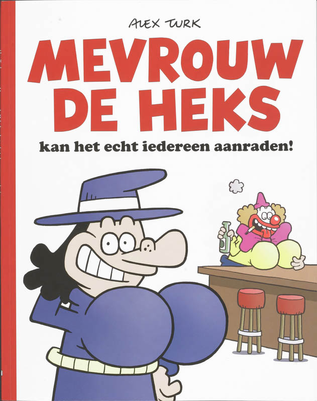 Omslag van Mevrouw de Heks kan het echt iedereen aanraden