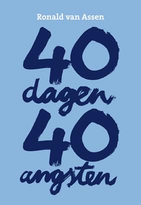 Omslag van 40 dagen, 40 angsten