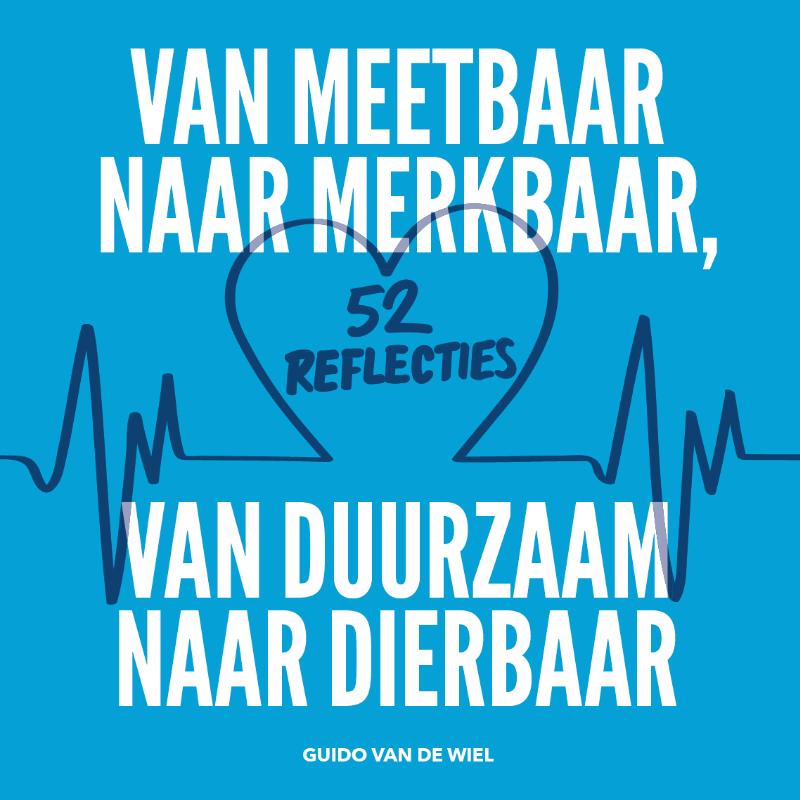 Omslag van Van meetbaar naar merkbaar, van duurzaam naar dierbaar