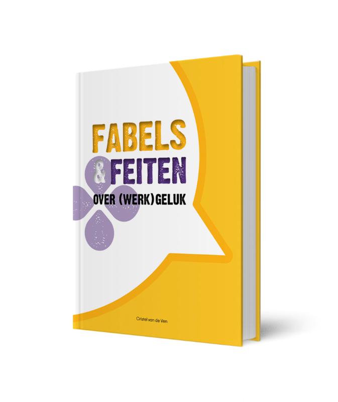 Omslag van Fabels & Feiten over (werk)geluk