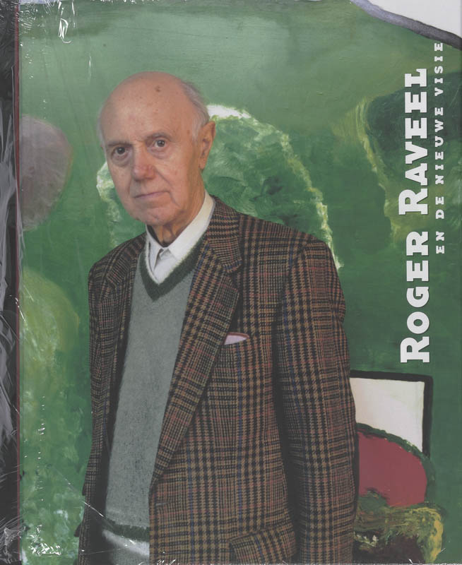 Omslag van Roger Raveel en de nieuwe visie