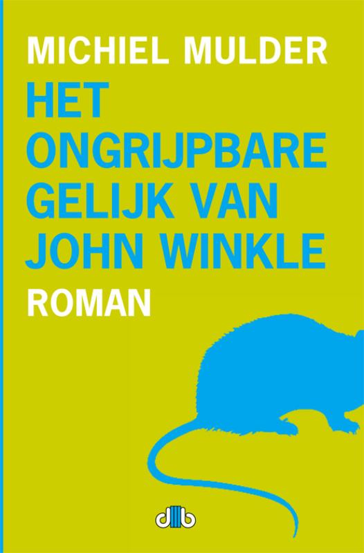 Omslag van Het ongrijpbare gelijk van John Winkle
