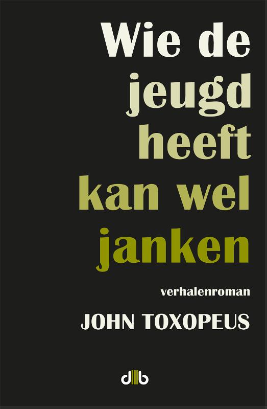 Omslag van Wie de jeugd heeft kan wel janken