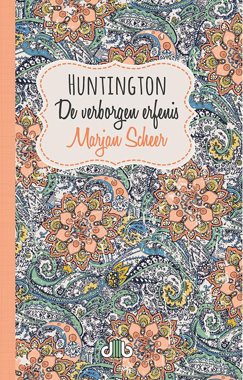 Omslag van Huntington, de verborgen erfenis