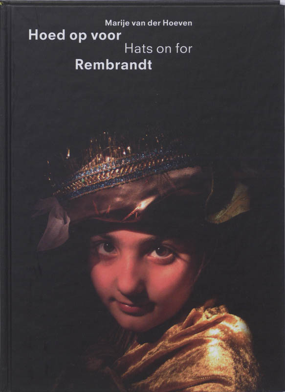 Omslag van Hoed op voor Rembrandt = Hats on for Rembrandt