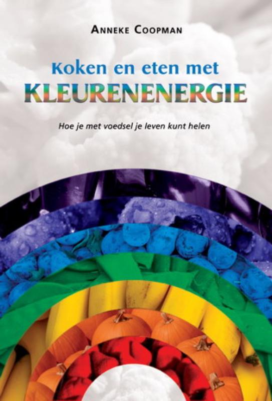 Omslag van Koken en Eten met Kleurenenergie