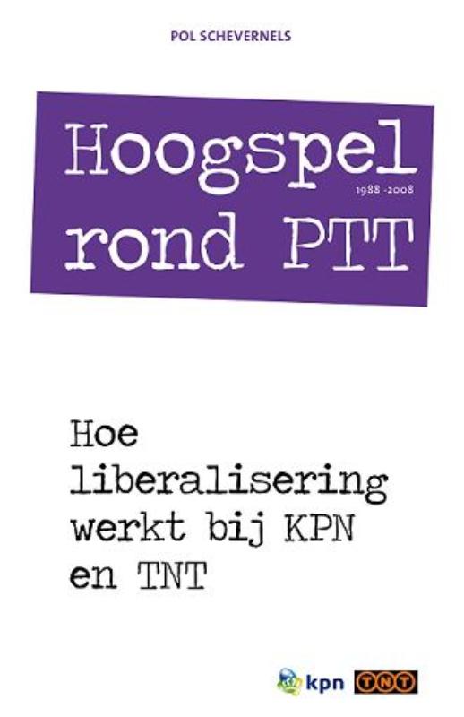 Omslag van Hoogspel rond PTT