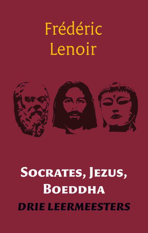 Omslag van Socrates, Jezus,Boeddha