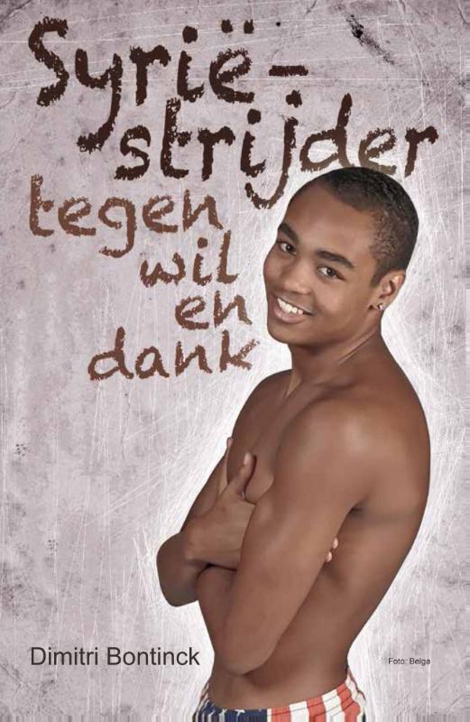 Omslag van Syriestrijder tegen wil en dank