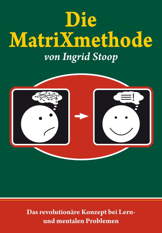 Omslag van Die matriXmethode von Ingrid Stoop