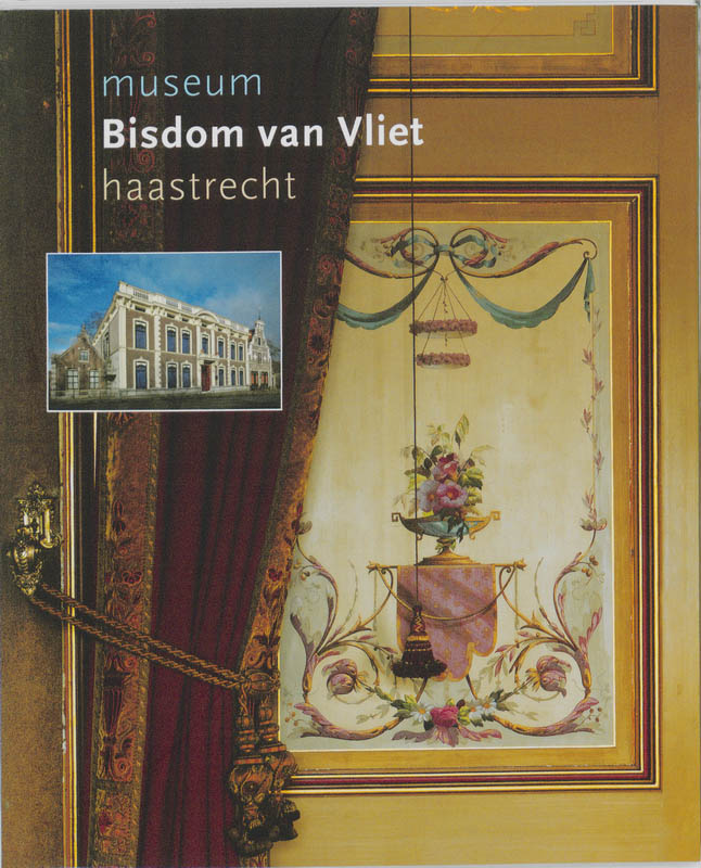 Omslag van Museum Bisdom van Vliet Haastrecht