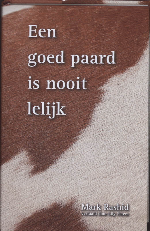 Omslag van Een goed paard is nooit lelijk