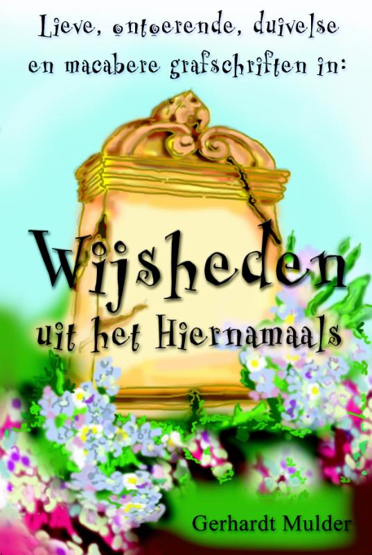 Omslag van Wijsheden uit het Hiernamaals