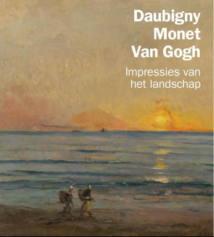 Omslag van Daubigny, Monet, Van Gogh