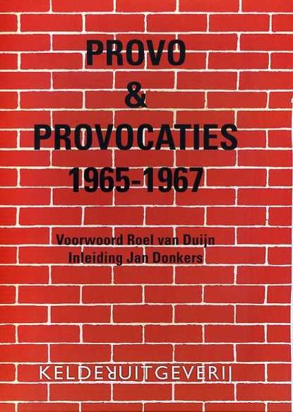 Omslag van Provo en provocaties 1965-1967