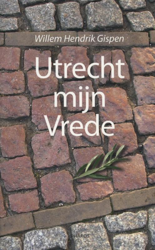 Omslag van Utrecht mijn vrede