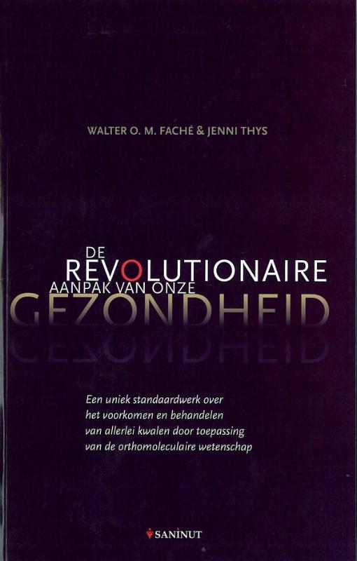 Omslag van Revolutionaire aanpak van onze gezondheid