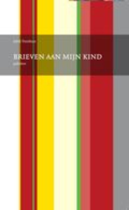Omslag van Brieven aan mijn kind