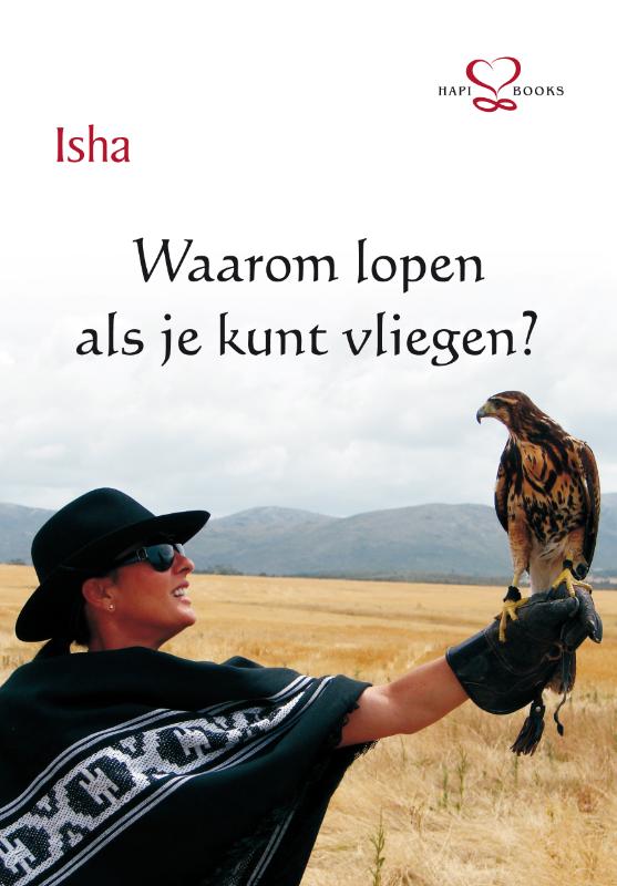 Omslag van Waarom lopen als je kunt vliegen?