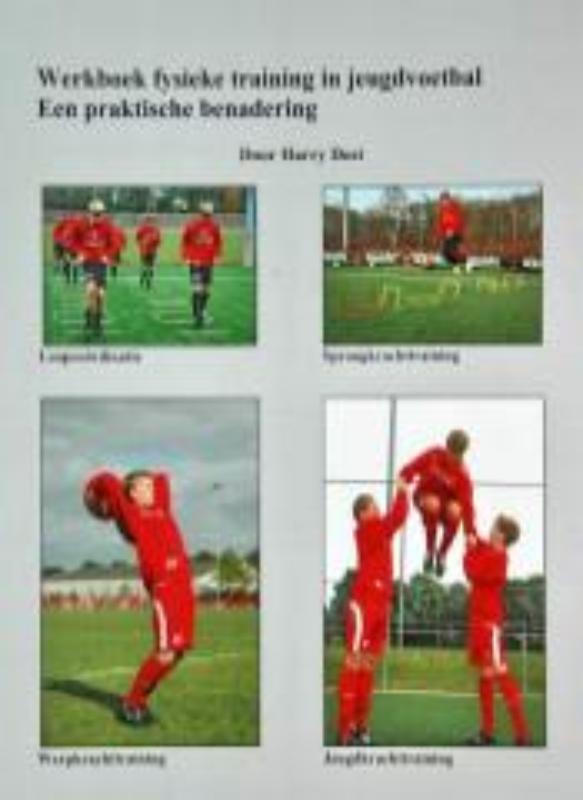 Omslag van Werkboek fysieke training in jeugdvoetbal