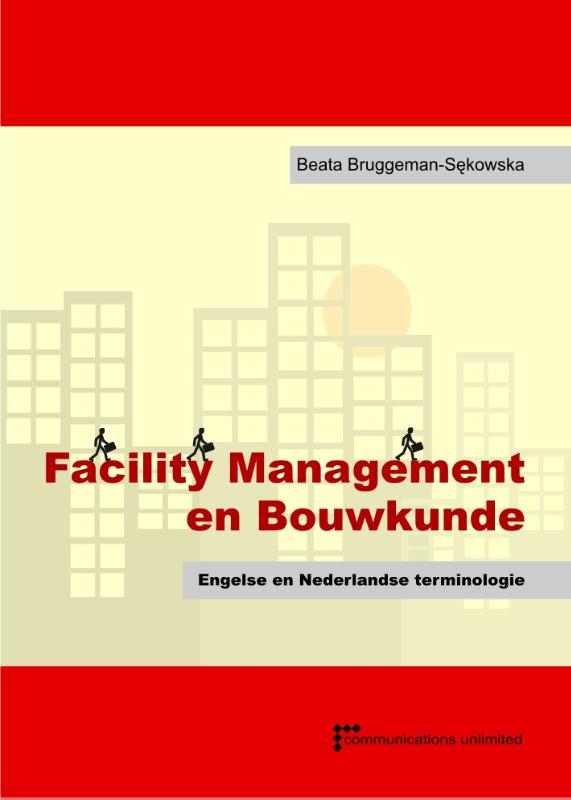 Omslag van Facility management en bouwkunde