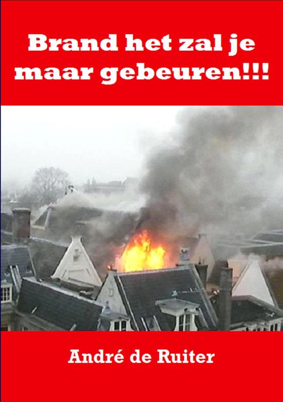 Omslag van Brand het zal je maar gebeuren!!!