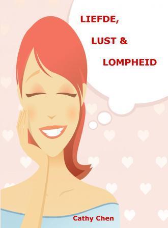 Omslag van Liefde, lust en lompheid