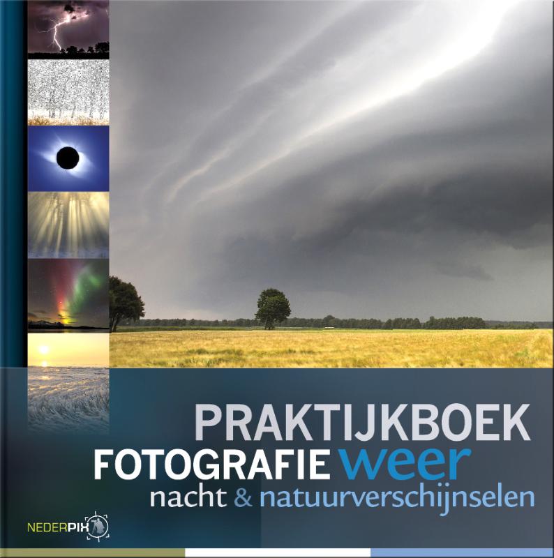 Omslag van Praktijkboek fotografie, weer, nacht en natuurverschijnselen