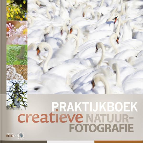 Omslag van Praktijkboek creatieve natuurfotografie