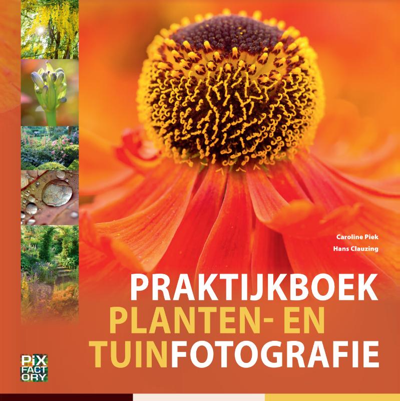 Omslag van Praktijkboek planten- en tuinfotografie