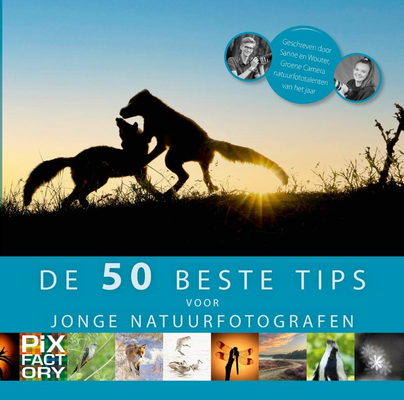 Omslag van De beste 50 tips voor jonge natuurfotografen