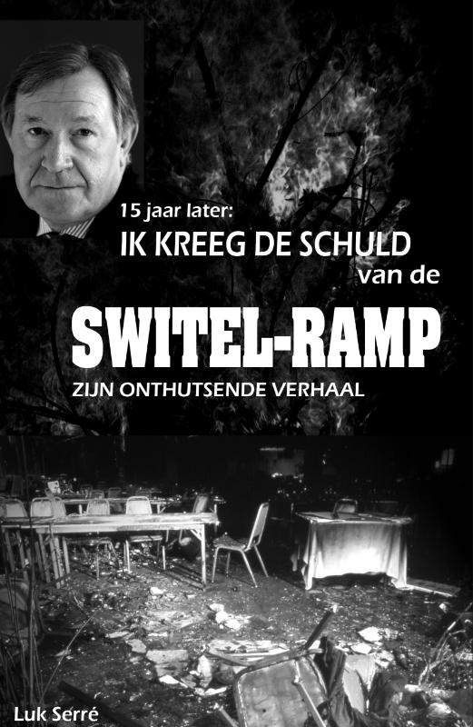 Omslag van Ik kreeg de schuld van de switel-ramp