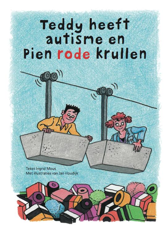 Omslag van Teddy heeft autisme en Pien rode krullen