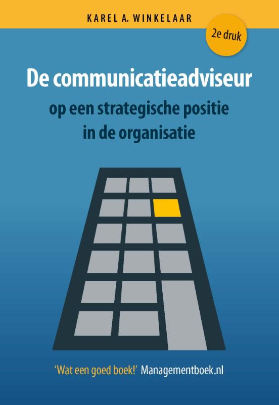 Omslag van De communicatieadviseur op een strategische positie in de organisatie