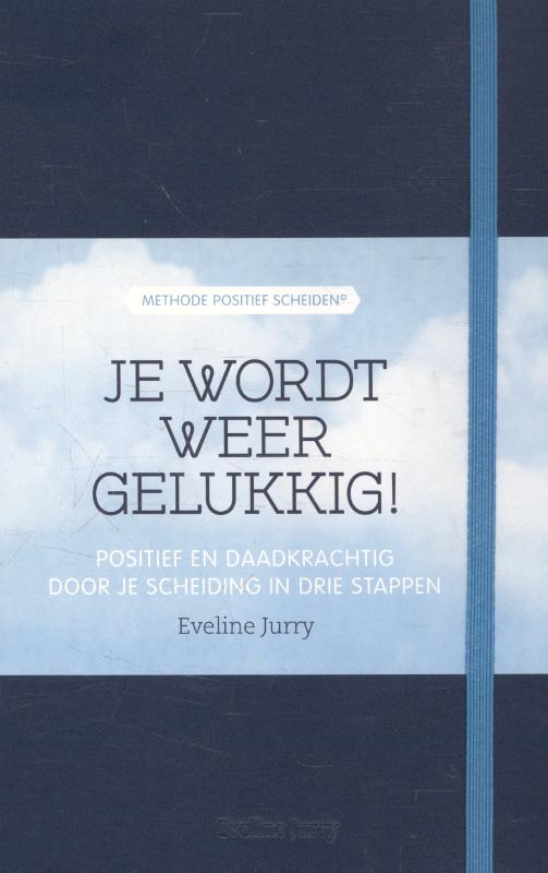 Omslag van Je wordt weer gelukkig!