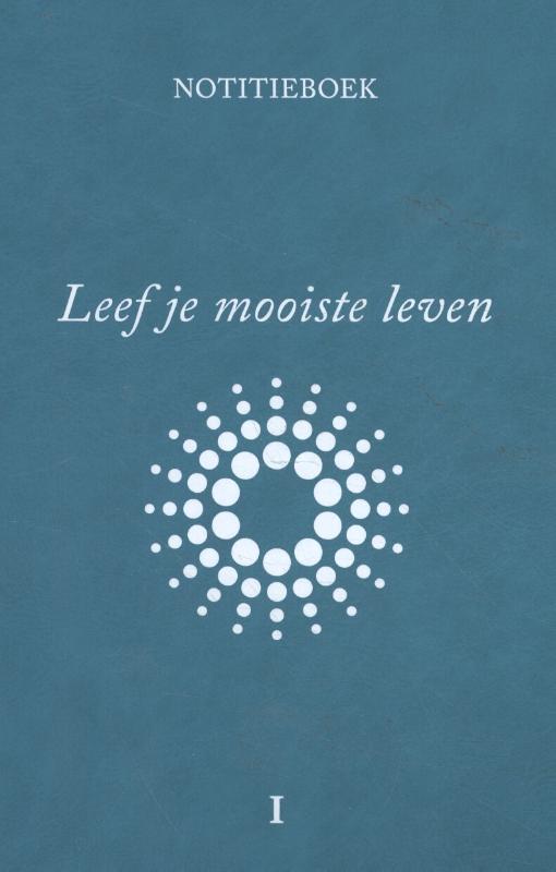 Omslag van Leef je mooiste leven
