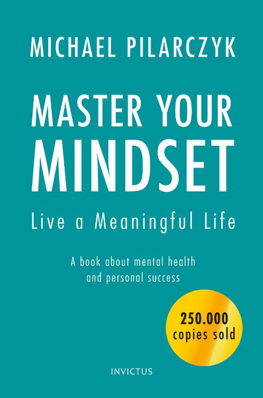 Omslag van Master your Mindset, Live a Meaningful Life