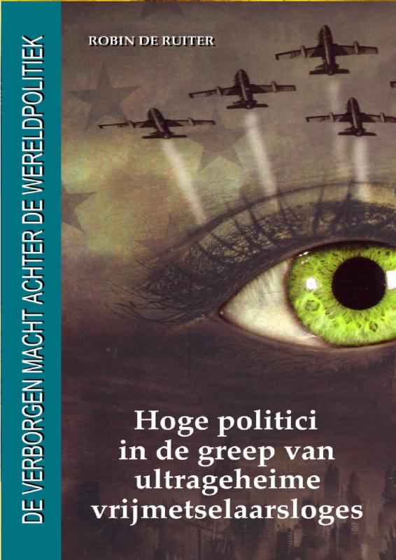 Omslag van Hoge politici in de greep van ultrageheime vrijmetselaarsloges