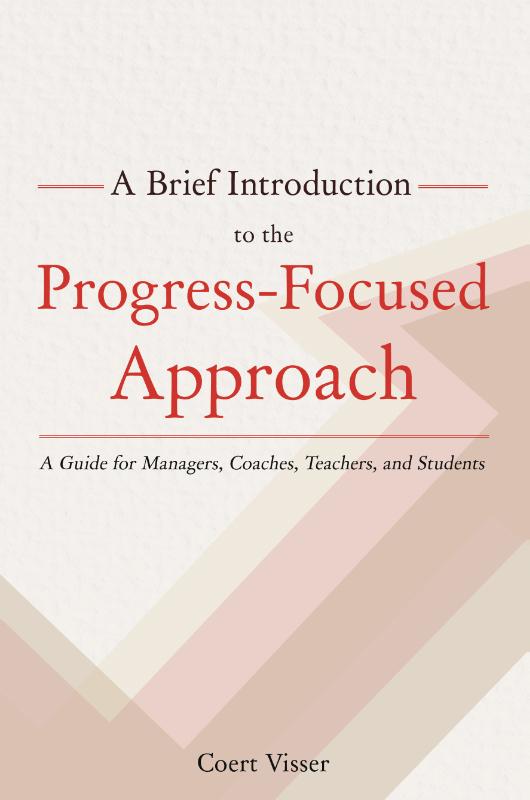 Omslag van A Brief Introduction to the Progress-Focused Approach