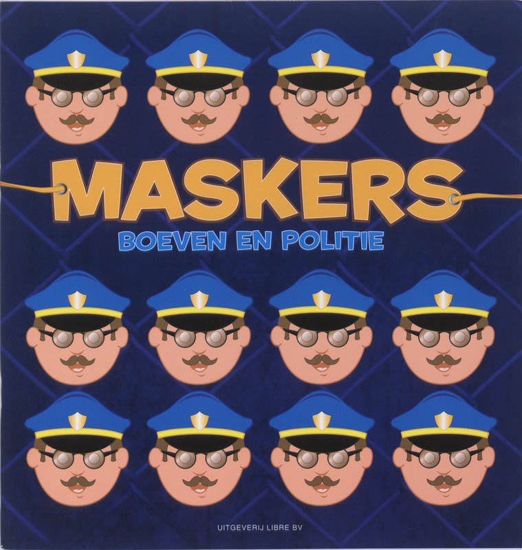 Omslag van Maskers, Boeven en Politie