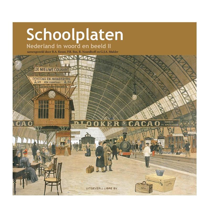 Omslag van Schoolplaten, Nederland in woord en beeld