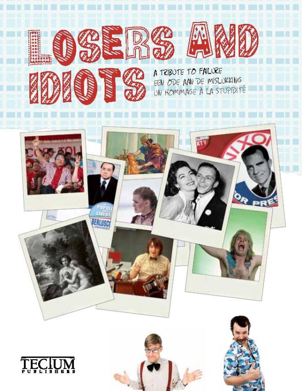 Omslag van Losers and Idiots