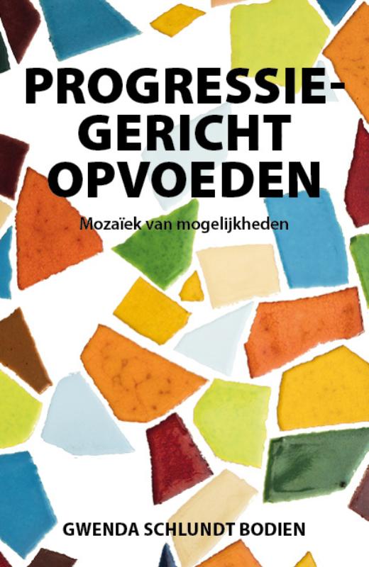 Omslag van Progressiegericht Opvoeden