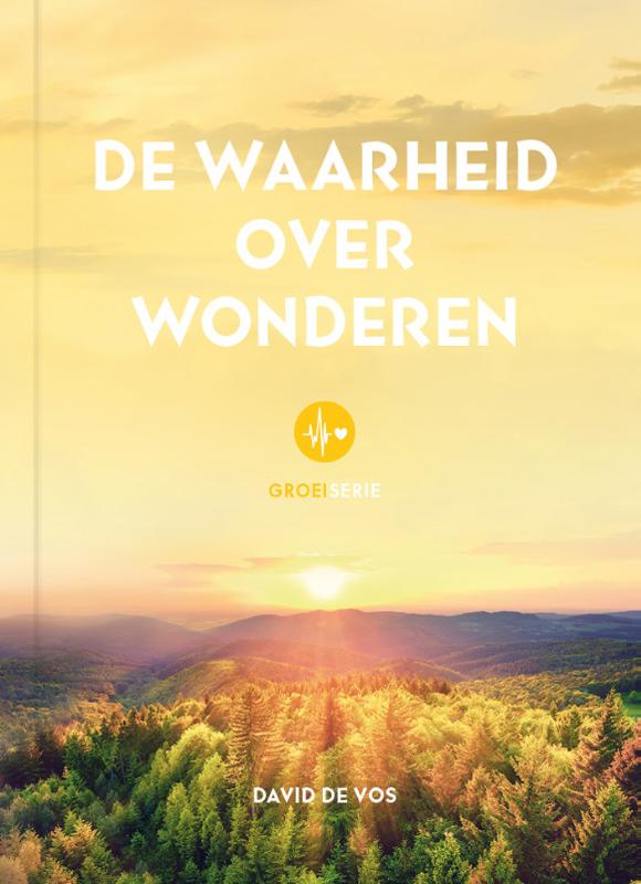 Omslag van De waarheid over wonderen