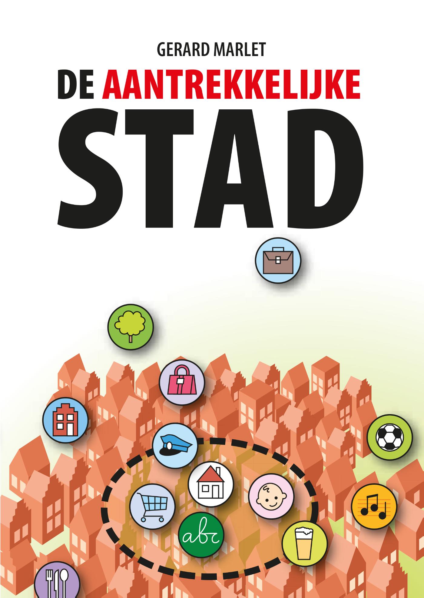 Omslag van De aantrekkelijke stad